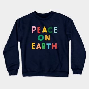 Peace on Earth Crewneck Sweatshirt